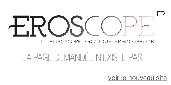 Voir le nouveau site Eroscope.fr